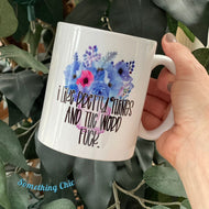 I like pretty things and the word F Inspirational Coffee Cup 11 0z Ceramic Mug Birthday Girl Friend Gift
