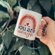 You are Enough Inspirational Coffee Cup 11 Oz Ceramic Mug Birthday Girl Friend Gift