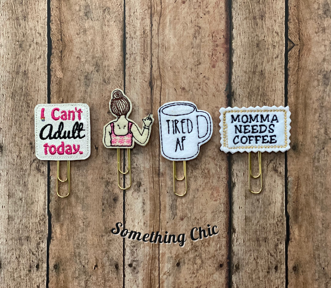 Mom Life Planner Clips Can’t Adult Today Tired AF